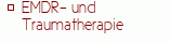 EMDR- und|Traumatherapie