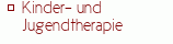 Kinder- und|Jugendtherapie